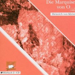 Heinrich von Kleist: Die Marquise von O... Heinrich von Kleist: Die Marquise von O...
