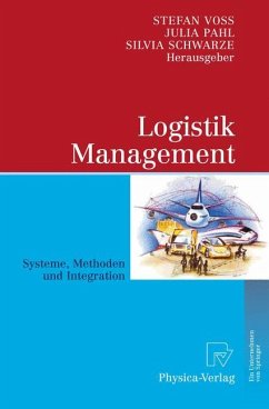 Logistik Management - Voß, Stefan / Pahl, Julia / Schwarze, Silvia (Hrsg.)
