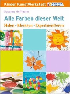 Alle Farben dieser Welt - Hoffmann, Susanne