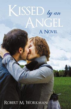 Kissed by an Angel - Workman, Robert M.