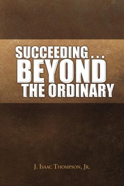 Succeeding . . . Beyond the Ordinary