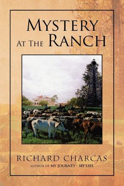 Mystery at the Ranch - Charcas, Richard