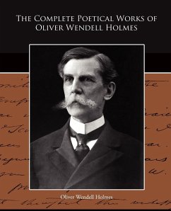 The Complete Poetical Works of Oliver Wendell Holmes