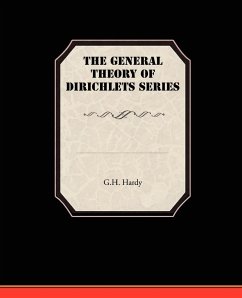 The General Theory Of Dirichlets Series - Hardy, G. H.