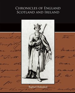 Chronicles of England Scotland and Ireland