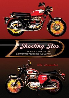Shooting Star: The Rise & Fall of the British Motorcycle Industry - Aamidor, Abe