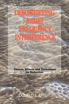 Demystifying Radio Frequency Interference - Arndt, Donald J.