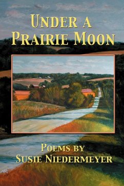 UNDER A PRAIRIE MOON - Niedermeyer, Susie