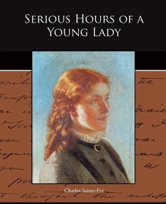 Serious Hours of a Young Lady - Sainte-Foi, Charles