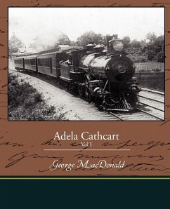 Adela Cathcart Vol I - Macdonald, George