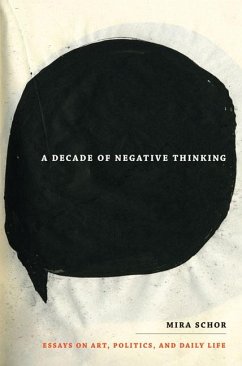 A Decade of Negative Thinking - Schor, Mira