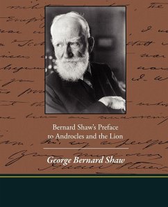 Bernard Shaw's Preface to Androcles and the Lion - Shaw, George Bernard