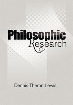 Philosophic Research - Lewis, Dennis Theron