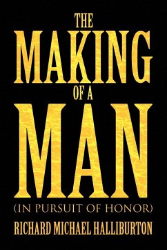 The Making of a Man - Halliburton, Richard Michael