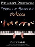 Professional Orchestration: A Practical Handbook - Workbook