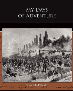 My Days of Adventure - Vizetelly, Ernest Alfred
