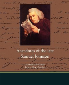 Anecdotes of the late Samuel Johnson - Piozzi, Hesther Lynch