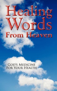Healing Words From Heaven, God's Medicine For Your Health - Wall, Dean
