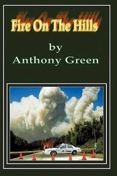 Fire on the Hills - Green, Anthony