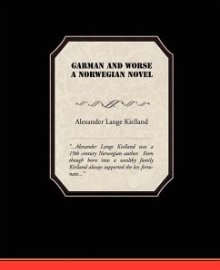 Garman and Worse A Norwegian Novel - Kielland, Alexander Lange