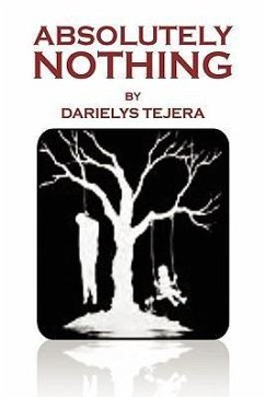 Absolutely Nothing - Tejera, Darielys