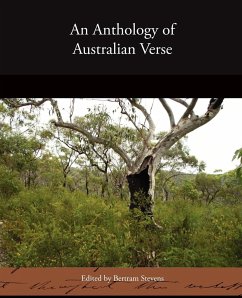 An Anthology of Australian Verse - Stevens, Bertram