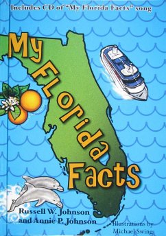 My Florida Facts [With Audio CD] - Johnson, Annie P.; Johnson, Russell W.
