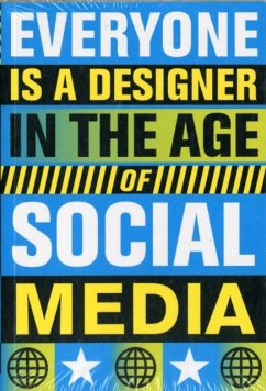 Everyone is a Designer; in the Age of Social Media - BIS Publishers; Gerritzen, Mieke; Lovink, Geert