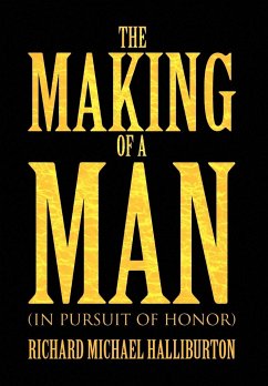 The Making of a Man - Halliburton, Richard Michael