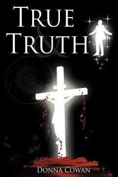 True and Truth - Cowan, Donna