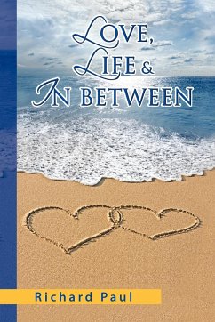 Love, Life & in Between - Paul, Richard