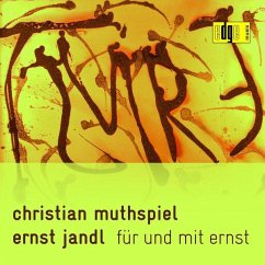 Für und mit Ernst - Jandl, Ernst; Muthspiel, Christian