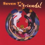 Seven Ts And Friends!