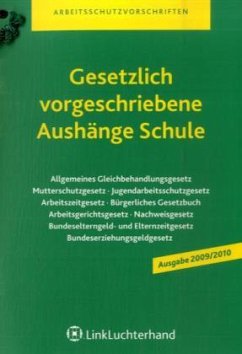 Cover Gesetzlich vorgeschriebene Aushänge Schule, Ausgabe 2009/2010