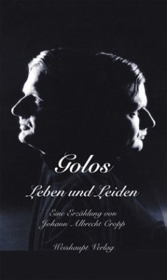 Golos Leben und Leiden - Cropp, Johann A