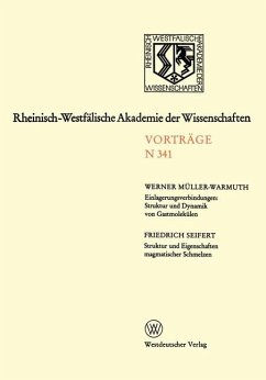 Einlagerungsverbindungen: Struktur und Dynamik von Gastmolekülen / Struktur und Eigenschaften magmatischer Schmelzen - Werner Müller-Warmuth / Friedrich Seifert