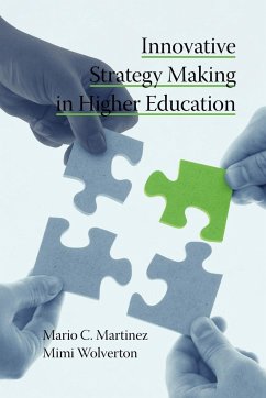 Innovative Strategy Making in Higher Education (PB) - Martinez, Mario C; Wolverton, Mimi