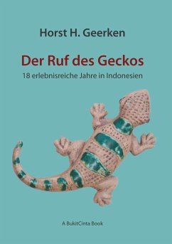 Der Ruf des Geckos - Geerken, Horst H.