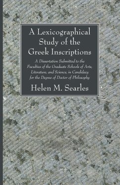 A Lexicographical Study of the Greek Inscription - Searles, Helen M.