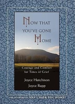 Now That You've Gone Home - Hutchison, Joyce; Rupp, Joyce