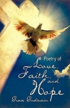 Poetry of Love, Faith, and Hope - Girdwain, Grace