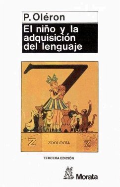 El niño y la adquisición del lenguaje - Oléron, Pierre