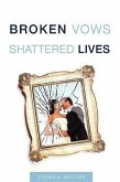 Broken Vows Shattered Lives