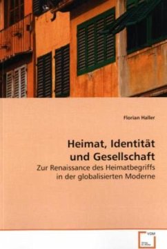 Heimat, Identität und Gesellschaft - Haller, Florian