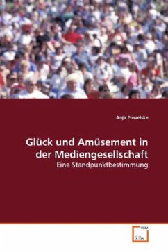 Cover Glück und Amüsement in der Mediengesellschaft