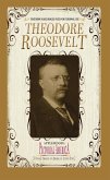 Theodore Roosevelt (Pictorial America): Vintage Images of America's Living Past