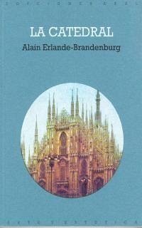 La catedral - Erlande-Brandenburg, Alain