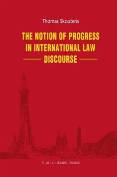 The Notion of Progress in International Law Discourse - Skouteris, Thomas