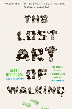 The Lost Art of Walking - Nicholson, Geoff