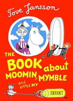 The Book about Moomin, Mymble and Little My - Jansson, Tove